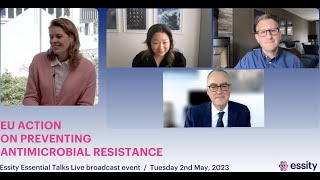 Essity Essential Talks Live EU action on preventing antimicrobial resistance [upl. by Gerdy]