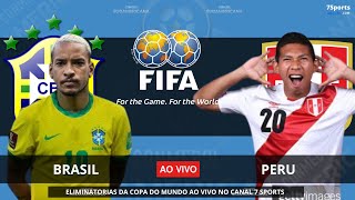 BRASIL X PERU AO VIVO COM IMAGENS BRASIL X PERU AO VIVO  ELIMINATORIAS 2024 [upl. by Schlenger43]