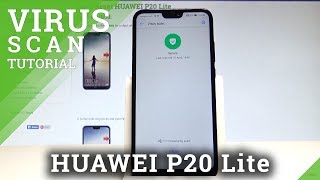 How to Perform Virus Scan in HUAWEI P20 Lite  Security Scan HardResetInfo [upl. by Viv237]