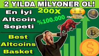 2025TE SİZİ ZENGİN YAPACAK ALTCOİN SEPETİ  2025 Altcoin Sepeti [upl. by Denise]