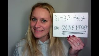 Video 555 Tekst om SOSIALE MEDIER Norskprøve B1 B2 nivå [upl. by Atirys497]