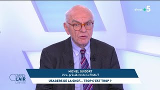 Michel Quidort  Usagers de la SNCF Trop cest trop   cdanslair linvité du 15022024 [upl. by Etheline409]