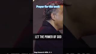 Dag HewardMillsPrayer for your week [upl. by Cired]