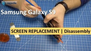 Samsung Galaxy S9  Screen Replacement  Teardown Guide [upl. by Birk]