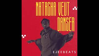 Natacha veut danser  Prod by Ejeebeats 2024 [upl. by Haswell]