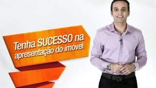 3 DICAS RÁPIDAS para arrebentar na APRESENTAÇÃO DO IMÓVEL  Intelicast 13 [upl. by Daveen]