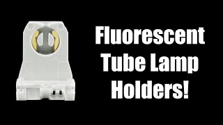 Fluorescent Tube Lamp Holders Shunted or NonShunted [upl. by Nyleak49]