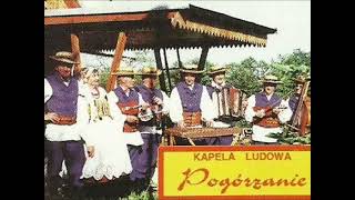 Wpuść mnie dziewce do siebie Kapela ludowa Pogórzanie z Jasła FOLK MUSIC [upl. by Idarb67]