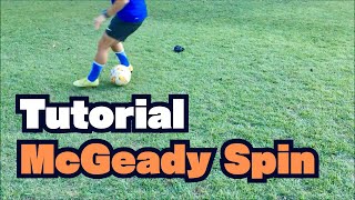 Learn quotMcGeady Spinquot  How to Aiden McGeady Skill  Football Skill  Tutorial [upl. by Osric]