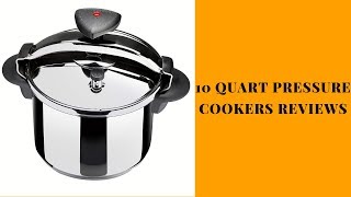 3 Best 10 Quart Pressure Cookers To Buy 2019  10 Quart Pressure Cookers Reviews [upl. by Ynattirb]