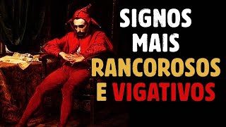 Os Signos Mais Vingativos e Rancorosos do Horoscopo [upl. by Gardener322]