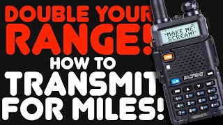 Get More Transmit Range And Distance From Your Baofeng UV5R  Talk farther with the highest power [upl. by Devondra]