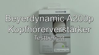 Testbericht Beyerdynamic A200p Kopfhörerverstärker [upl. by Gertrud]