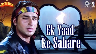 Ek Yaad Ke Sahare Full Video  Imtihan  Saif Ali Khan Raveena Tandon  Vinod Rathod  90s Hits [upl. by Ninos]