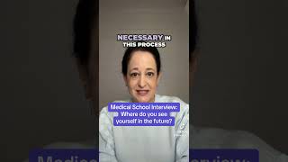 Med School Interview Where do you see yourself in the future medicalschoolinterview premed [upl. by Llerrot]