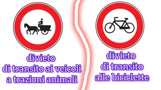 divieto di transito alle biciclette🥰divieto di transito ai veicoli a trazioni animaliاشارات المنع [upl. by Urata]