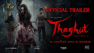 OFFICIAL TRAILER FILM THAGHUT TAYANG 29 AGUSTUS 2024 DI BIOSKOP [upl. by Darum]