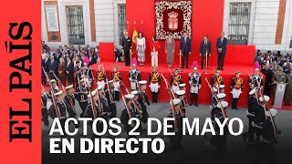 DIRECTO  2 DE MAYO Ayuso preside la celebración del Día de la Comunidad de Madrid  EL PAÍS [upl. by Nylrem547]