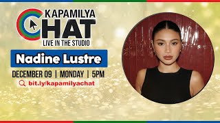 Nadine Lustre  Kapamilya Chat [upl. by Darius]