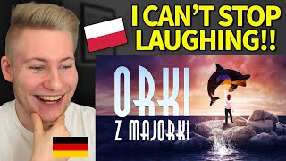 German reacts to ORKI Z MAJORKI  Wielkie Konflikty [upl. by Aible]