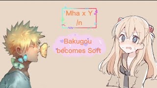 Bakugou Becomes Soft• Mha x Yn Texting story Part 1 [upl. by Einhpets]