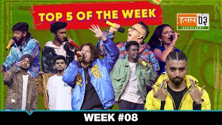 Week 08  Top 5 Performances  MTV Hustle 03 REPRESENT [upl. by Anedal]