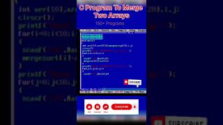 program of merge two array in C  shorts youtube trending youtubeshorts music ytshorts music [upl. by Frederik]