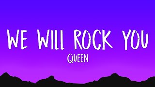 Queen  We Will Rock You Lyrics [upl. by Boorman572]