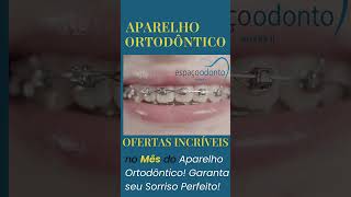 APARELHO ORTODÔNTICO NO GUARÁ alinhadoresinvisiveis aparelhodental ortodontiadigital [upl. by Kumar]