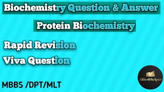 Proteins BiochemistryMLT Biochem VivavoiceDPT 1STYEARAllied Helper [upl. by Nadbus]