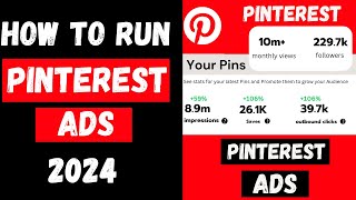 How to Run Pinterest Ads 2024  Pinterest Ads 2024 [upl. by Norahs]