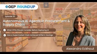 AI in Procurement Key Things to Consider for CPOs in AI Adoption and More  GEP RoundUp 20 [upl. by Seline]