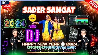 new santali dj song 2024 😄 sader sangat santali dj video  new year 🎊 special dj song 🔉 dj jbl 🎉 [upl. by Jarlath]