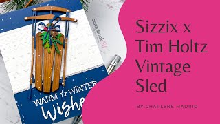 Sizzix Tim Holtz  Vintage Sled  Card Making Tutorial [upl. by Archle17]