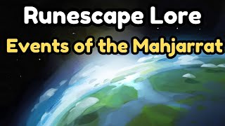 Runescape Lore  The Events of the Mahjarrat [upl. by Ariad325]