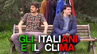 GLI ITALIANI E IL CLIMA [upl. by Ashli]