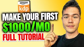 COMPLETE Amazon KDP Tutorial for Beginners 2025 [upl. by Hildie364]