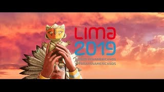 Juegos Panamericanos y Parapanamericanos Lima 2019 [upl. by Tteve825]