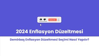 2024 Enflasyon Düzeltmesi  Demirbaş Enflasyon Düzeltmesi Seçimi Nasıl Yapılır [upl. by Barabas]