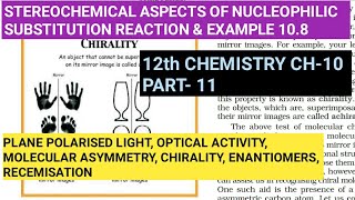 12th Chemistry Ch10Part11Stereochemical aspects of Nucleophilic subs rxnStudy with Farru [upl. by Anwahsal]