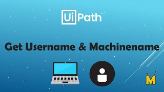 UiPath  Get Username  Get Maschinename  How to get user name and machine name  VBNet Code [upl. by Merrow]