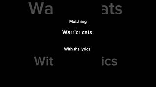 Matching warrior cats with the lyrics pt 2  The Monster  warriorcats edit [upl. by Egroej]