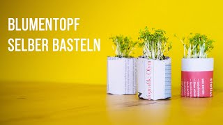 Blumentopf aus Zeitungspapier basteln – So gehts [upl. by Adnahcir]