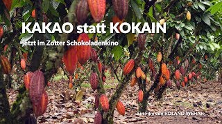 Zotter Kakaofilm Peru  Trailer quotKAKAO statt KOKAINquot [upl. by Dej288]