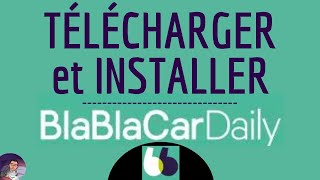 Comment TELECHARGER et installer BLABLACAR DAILY pour utiliser lapplication sur Android gratuit [upl. by Nirag]