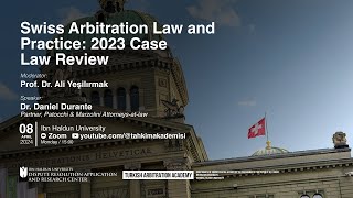 Swiss Arbitration Law and Practice 2023 Case Law Review [upl. by Kauffman]