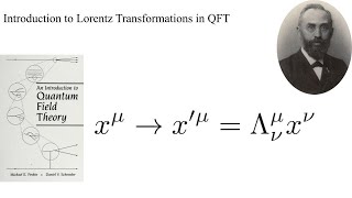 Introduction to Lorentz Transformations in QFT [upl. by Friederike363]