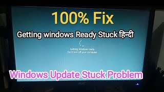 Getting windows Ready Dont Turn Off Your Computer Problem In PC amp Laptop  Windows Update Stuck [upl. by Corena]