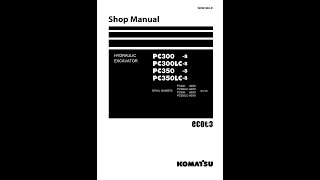 Komatsu PC3008 PC300LC8 PC3508 PC350LC8  SEN0198321 Service manual [upl. by Sennahoj]