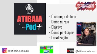 Atibaia Pod o começo de tudo [upl. by Aicirtam]